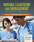 Cover: Nursing Leadership and Management for Patient Safety and Quality Care - F.A. Davis Company