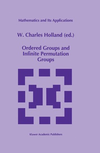 Abbildung von: Ordered Groups and Infinite Permutation Groups - Kluwer Academic Publishers