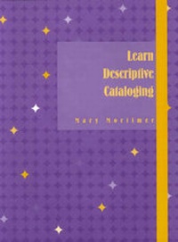 Abbildung von: Learn Descriptive Cataloging - Scarecrow Press