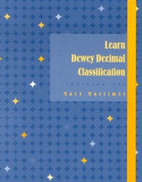 Abbildung von: Learn Dewey Decimal Classification (Edition 21) - Scarecrow Press