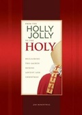 Cover: From the Holly Jolly to the Holy - Church Publishing