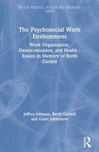 Enlarge image Cover: The Psychosocial Work Environment - Baywood Publishing Company Inc