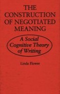 Cover: The Construction of Negotiated Meaning - Southern Illinois University Press