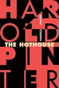 Cover: The Hothouse - Grove Press / Atlantic Monthly Press