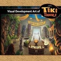 Cover: Visual Development Art of Tiki Trouble - Premise Press