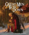 Cover: Great Men Bow Down - Carpenter's Son Publishing