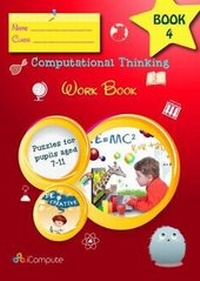 Abbildung von: Computational Thinking Workbook: Book 4 - iCompute Teaching Ltd