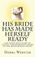Cover: His Bride Has Made Herself Ready - His Glory Publishing