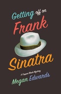 Cover: Getting Off On Frank Sinatra - Imbrifex Books