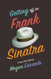 Enlarge image Cover: Getting Off On Frank Sinatra - Imbrifex Books