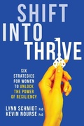 Cover: Shift Into Thrive - Lynn Schmidt