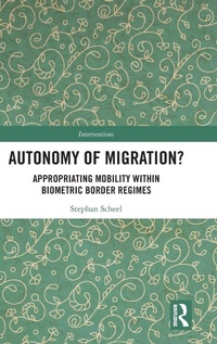 Enlarge image Cover: Autonomy of Migration? - Routledge