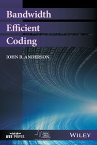 Enlarge image Cover: Bandwidth Efficient Coding - Wiley-IEEE Press