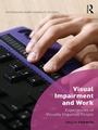 Cover: Visual Impairment and Work - Routledge