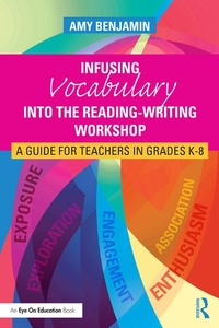 Enlarge image Cover: Infusing Vocabulary Into the Reading-Writing Workshop - Routledge