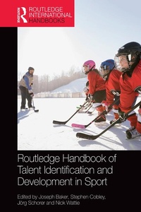 Abbildung von: Routledge Handbook of Talent Identification and Development in Sport - Routledge