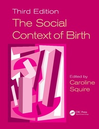 Abbildung von: The Social Context of Birth - Routledge