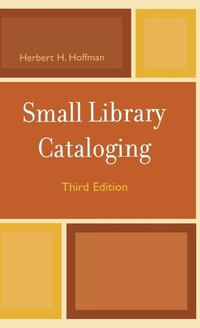 Abbildung von: Small Library Cataloging - Scarecrow Press