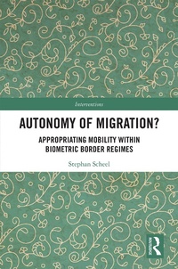 Enlarge image Cover: Autonomy of Migration? - Routledge