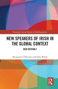 Abbildung von: New Speakers of Irish in the Global Context - Routledge