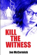 Cover: Kill the Witness - Lulu.com