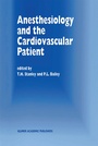 Cover: Anesthesiology and the Cardiovascular Patient - Kluwer Academic Publishers