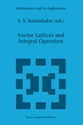 Cover: Vector Lattices and Intergal Operators - Kluwer Academic Publishers