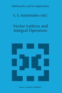 Enlarge image Cover: Vector Lattices and Intergal Operators - Springer
