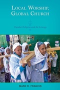 Cover: Local Worship, Global Church - Liturgical Press