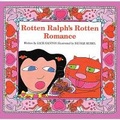 Cover: Rotten Ralph's Rotten Romance - Turtleback Books