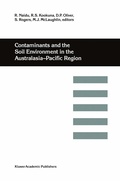 Cover: Contaminants and the Soil Environment in the Australasia-Pacific Region - Springer