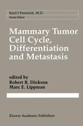 Cover: Mammary Tumor Cell Cycle, Differentiation, and Metastasis - Kluwer Academic Publishers