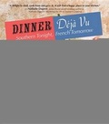 Cover: Dinner DejA Vu - Pelican Publishing Co