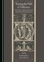 Cover: Tracing the Path of Tolerance - Cambridge Scholars Publishing