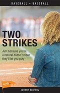 Cover: Two Strikes - Lorimer Children & Teens