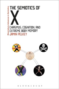 Abbildung von: The Semiotics of X - Bloomsbury Academic