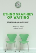 Cover: Ethnographies of Waiting - Bloomsbury Academic