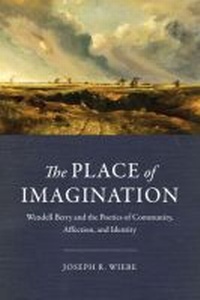 Enlarge image Cover: The Place of Imagination - Baylor University Press