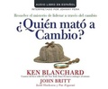 Cover: Quien Mato a Cambio? (Who Killed Change?) - HarperCollins