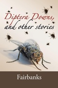 Cover: Diptera Downs, and Other Stories - Xlibris