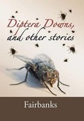 Cover: Diptera Downs, and Other Stories - Xlibris