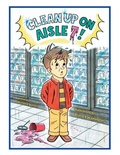 Cover: Clean Up on Aisle 7! - Xlibris