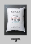 Cover: The Radical Pursuit of Rest - ReadHowYouWant