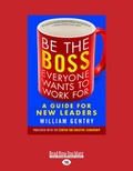 Cover: Be the Boss Everyone Wants to Work For - ReadHowYouWant