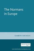 Cover: The Normans in Europe - Manchester University Press