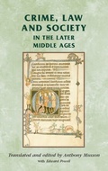 Cover: Crime, Law and Society in the Later Middle Ages - Manchester University Press