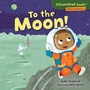 Cover: To the Moon! - Lerner Publishing Group