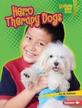 Cover: Hero Therapy Dogs - Lerner Publishing Group