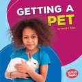 Cover: Getting a Pet - Lerner Publishing Group
