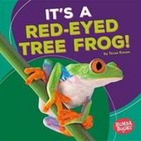 Enlarge image Cover: It's a Red-Eyed Tree Frog! - Lerner Publications Co ,U.S.
